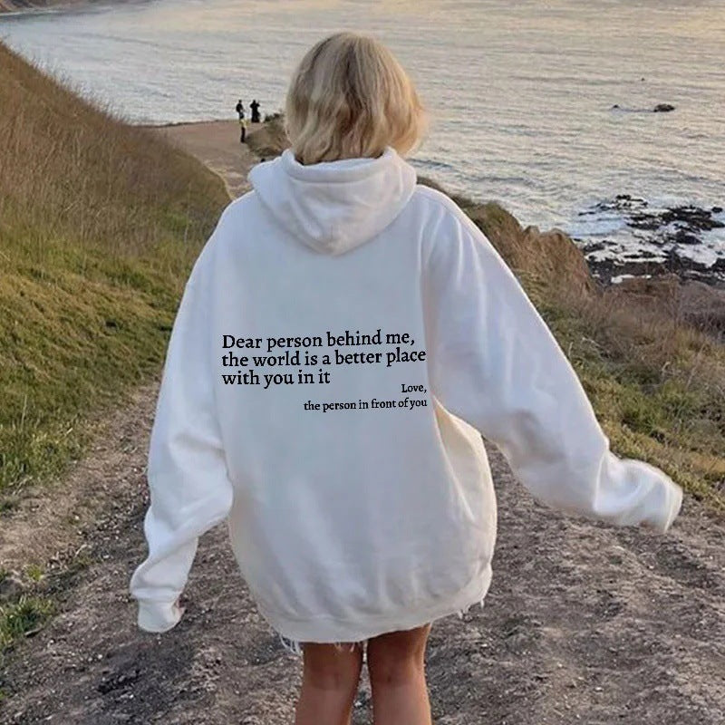 Dear Person Behind Me,the World Is A Better Place